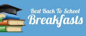 Back to School Breakfasts